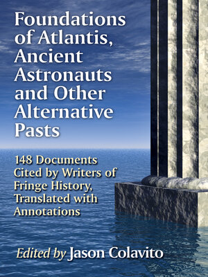 cover image of Foundations of Atlantis, Ancient Astronauts and Other Alternative Pasts